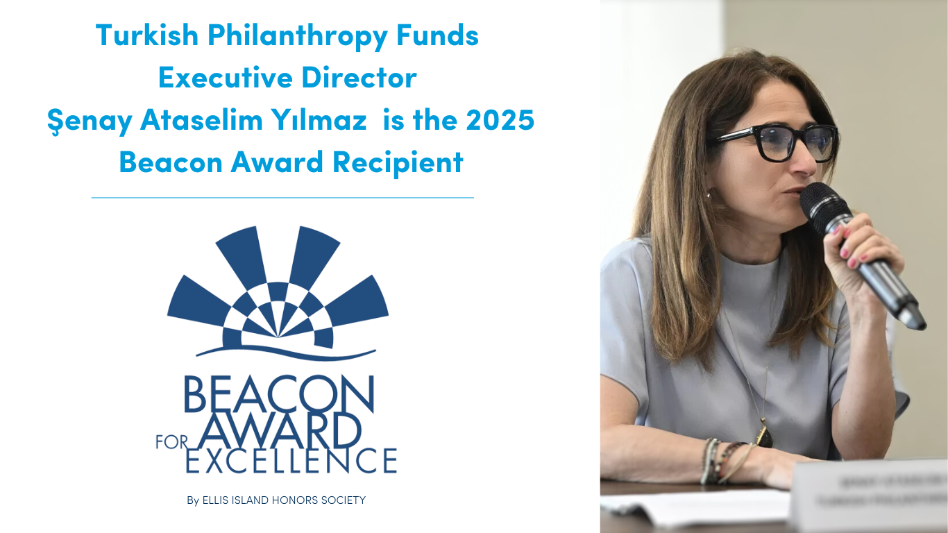 TPF is thrilled to announce that our Executive Director, Senay Ataselim Yilmaz has been selected as a recipient of the prestigious 2025 Beacon Award.