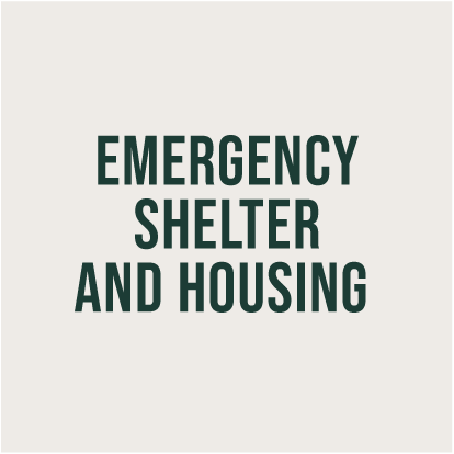 EMERGENCY SHELTER AND HOUSING
